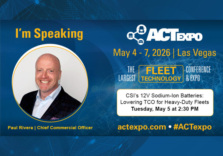 CSI to Present 12V Sodium-Ion Battery Innovations for Commercial Fleets at ACT Expo on May 5th